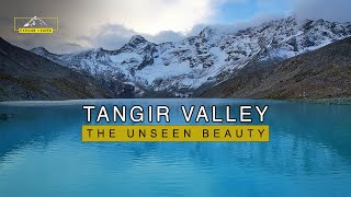 Tangir Valley | Diamer | Gologah Lake | Sarogah Lake | Chashi Pass | Barobas Pass | Gupis | Phander