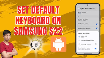 How To Set Default Keyboard on Samsung S22 - Full Guide in 2025