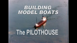 Making a scratch-built Radio Controlled Great Lakes freighter today we&#39;ll make the PILOTHOUSE