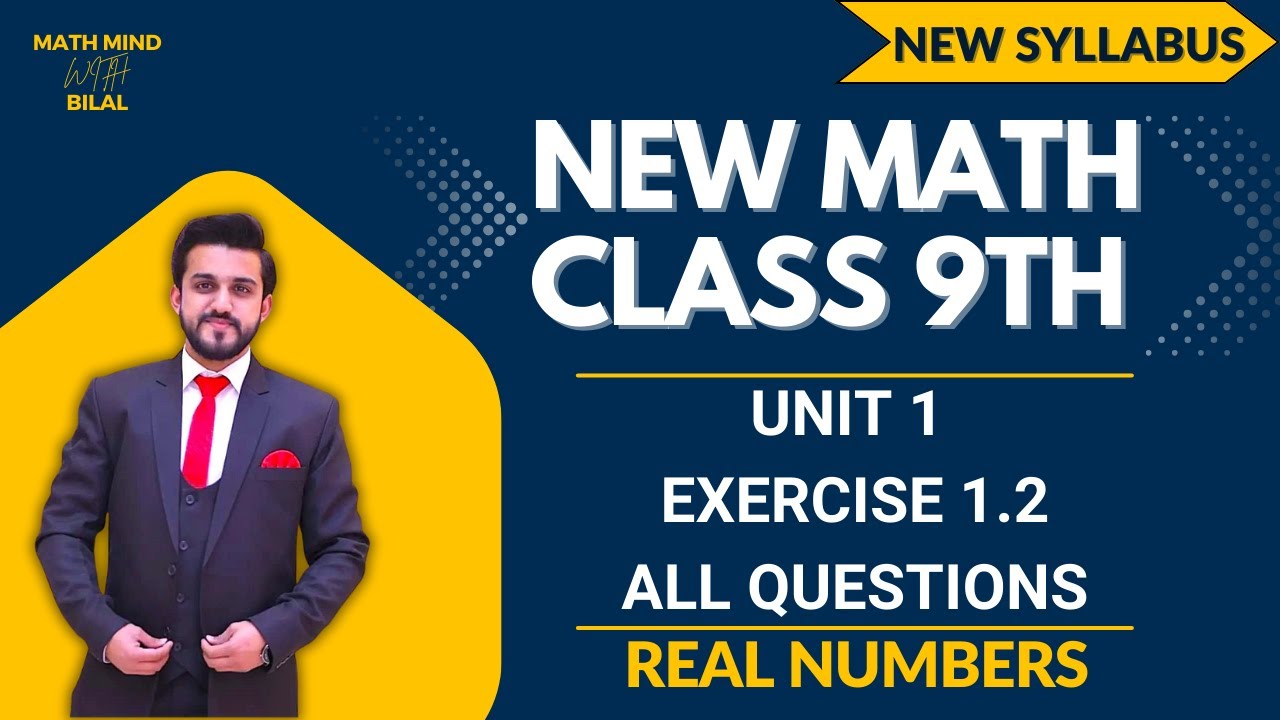 9th Class Math New Book 2025 | Unit 1 | Ex 1.2 All Questions | Real ...