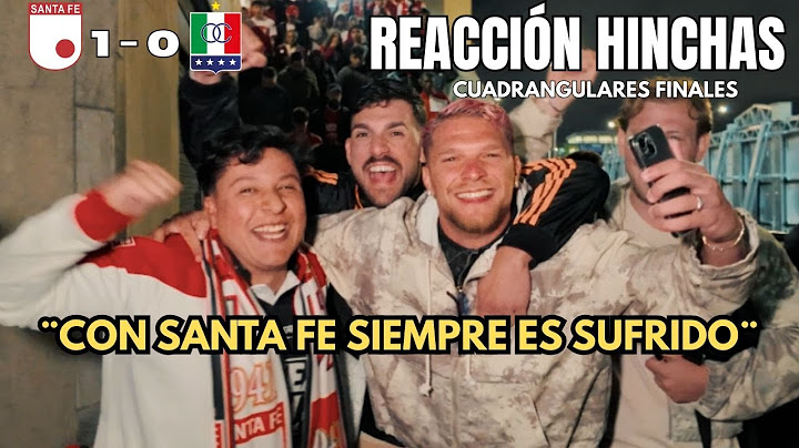 REACCION HINCHAS - SANTA FE 1- 0 ONCE CALDAS - LIGA BETPLAY CUADRANGULARES 2025