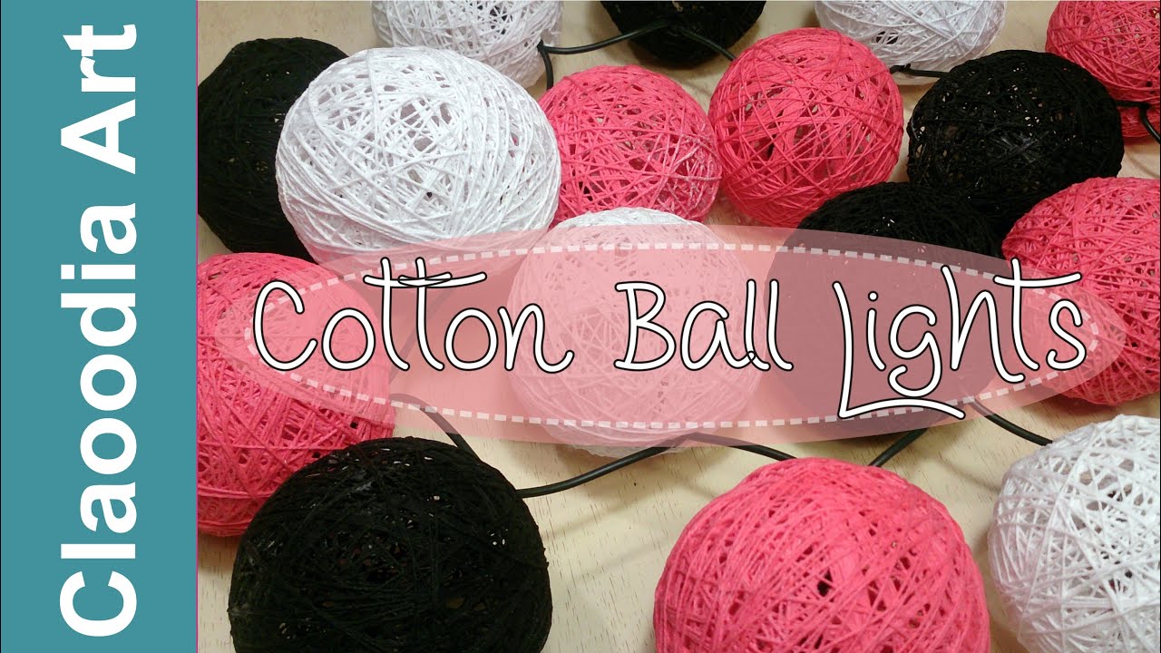Cotton Ball Lights DIY YouTube