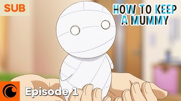 How to Keep a Mummy Episode 1 | White, Round, Tiny, Wimpy, and Ready
