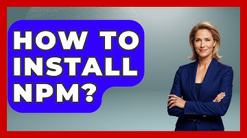 How To Install Npm? - Emerging Tech Insider