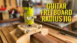 Guitar Fretboard Radius Jig