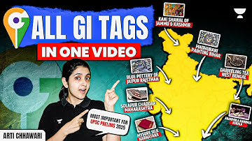 🔥 All GI Tags in ONE Video! Must-Know for UPSC Prelims 2025! Imp Topics for UPSC | Arti Chhawari