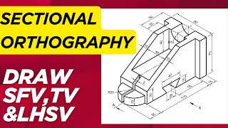Sectional orthographic 2