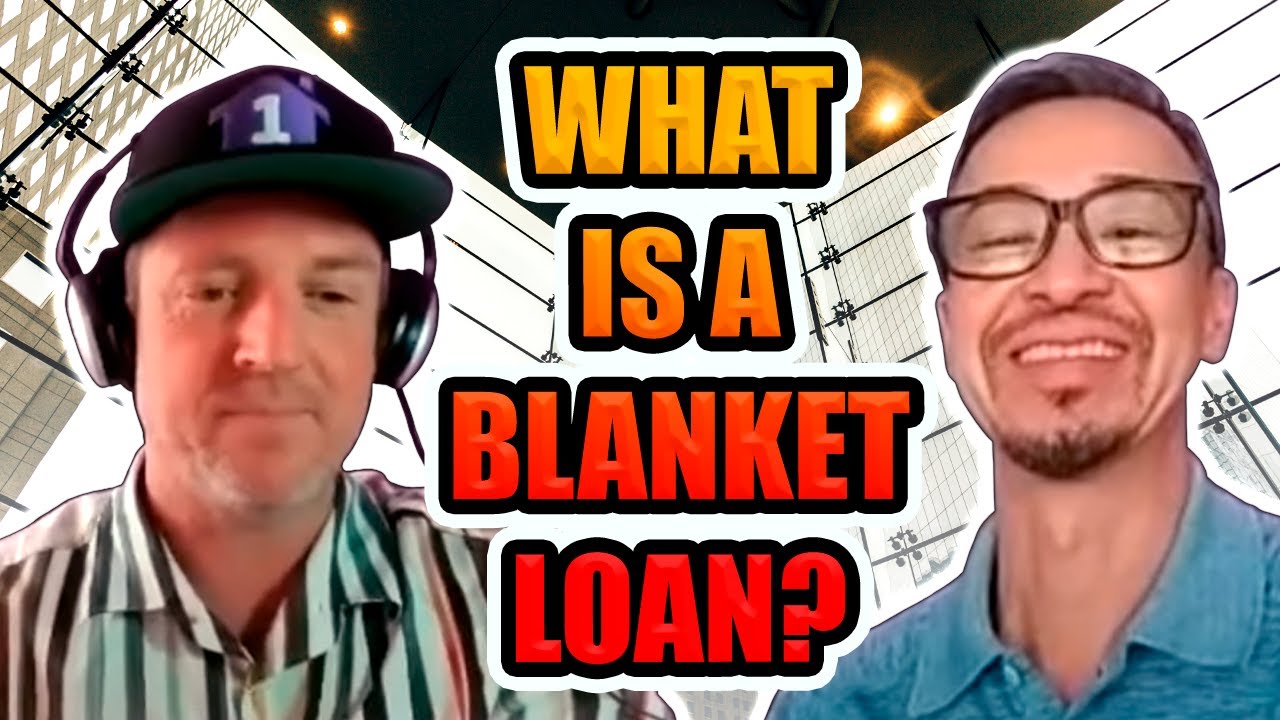 What is a blanket loan? YouTube