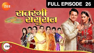 Satrangi Sasural - Hindi Tv Serial - Full Epi - 26 - Ravish Desai,Mugdha Chapekar,Farida Zee TV