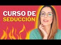 ➜ No te vas a Creer Por Qué No Consigues LIGAR 🔥 CURSO DE SEDUCCIÓN GRATIS 🔥