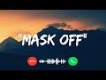 Mask off ringtone  remix  sdb editz  maskoff