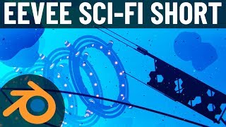 EEVEE Sci-Fi Short and Breakdown