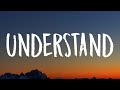 BoyWithUke - Understand (Lyrics)