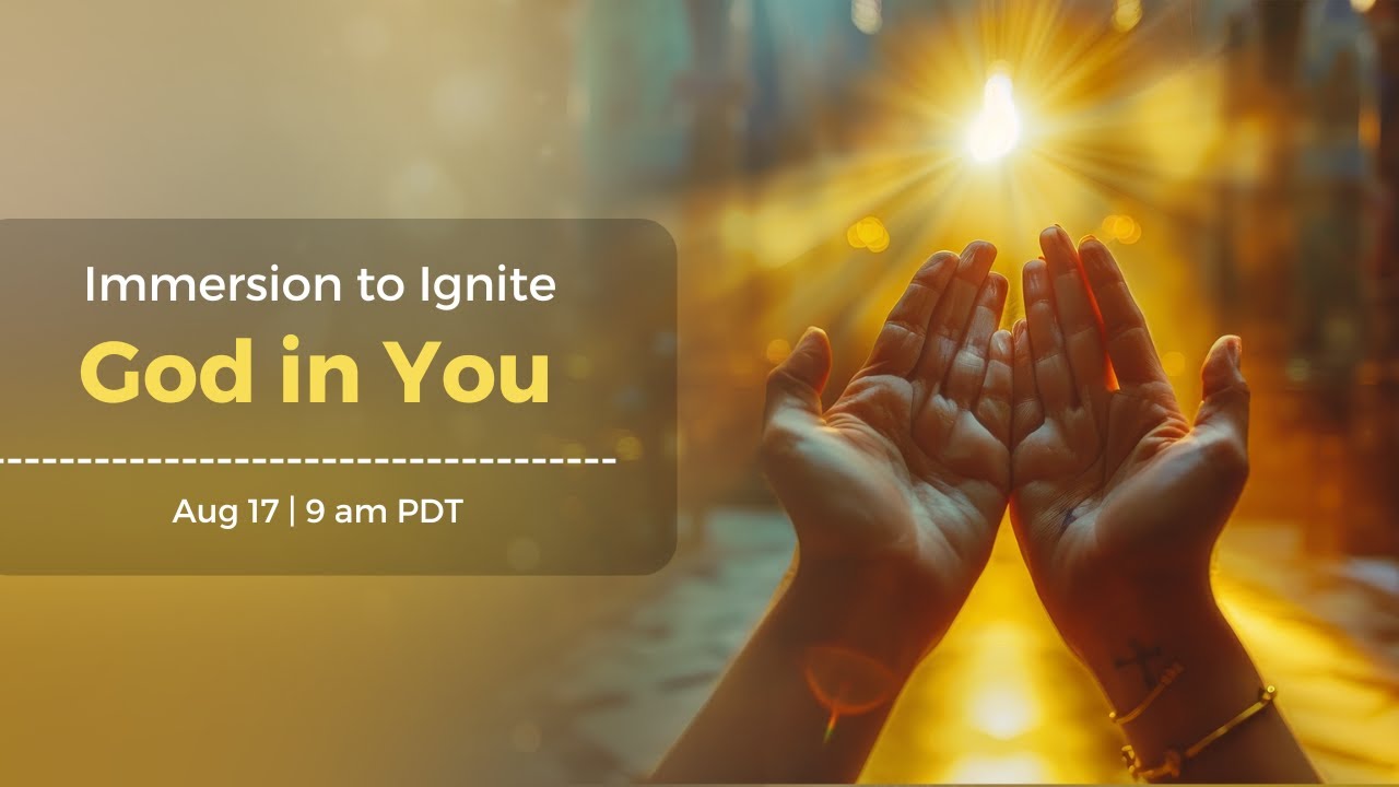 Immersion to Ignite God in You I August 17 - YouTube