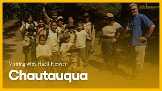 Chautauqua | Visiting with Huell Howser | KCET