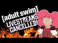 Adult Swim Livestreams CANCELLED! High Guardian Spice STILL MISSING?!