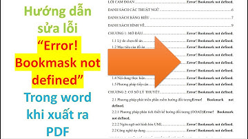 Sửa lỗi Error bookmark not defined | Mất dấu trang trong Word 2023! Mới nhất