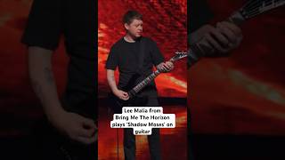 Lee Malia From Bring Me The Horizon Plays shadow Moses On Guitar bmth