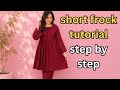 Short frock cutting and stitching tutorial |New stylish Summer sessions