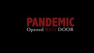 PANDEMIC: Opened RED DOOR (A Great Shaking to a Great Awakening?)