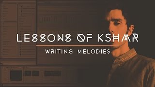 Video thumbnail of "Lessons of KSHMR: Writing Melodies"