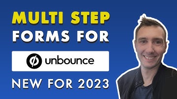 Unbounce Multi Step Forms Tutorial + Conditional Logic