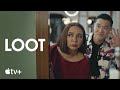 Loot  season 2 official trailer  apple tv