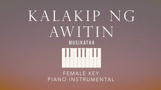 KALAKIP NG AWITIN⎜Musikatha (Female Key) Piano Instrumental Cover by GershonRebong with lyrics