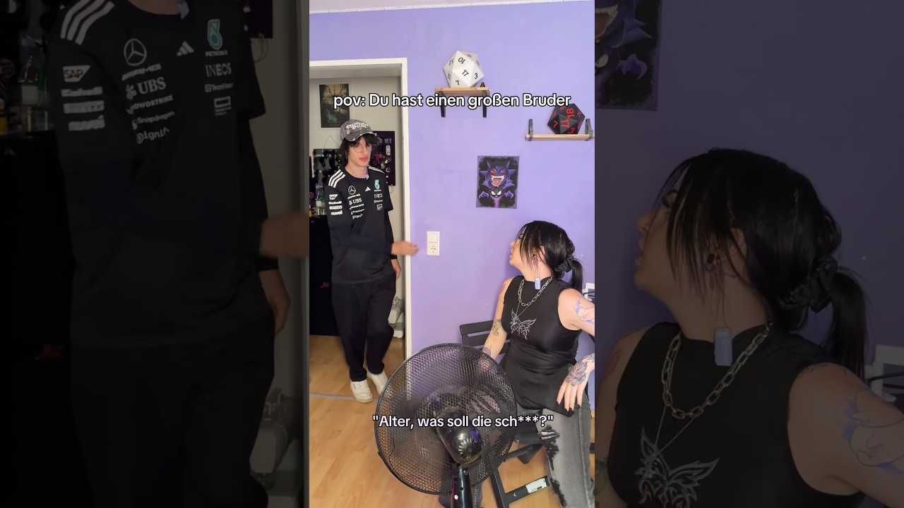 pov: Du hast einen großen Bruder
