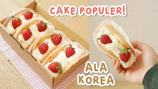 HANYA 2 TELUR!! CAKE POPULER ALA KOREA KEKINIAN – STRAWBERRY HUG ROLL CAKE!!