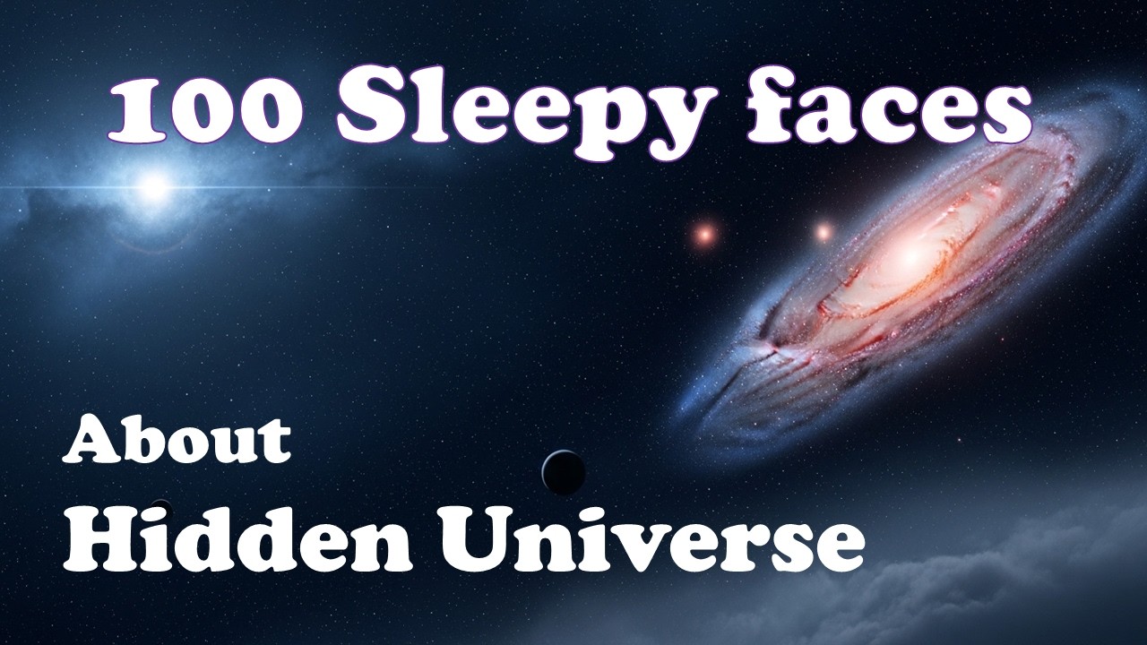 The Hidden Universe | Deep Space Explained Softly for Sleep
