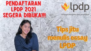 BEGINI CARA NULIS 3 ESSAY LPDP