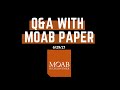 Q&A with Moab Paper (6/29/2021)