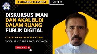 Pertemuan 6 Diskursus Iman Dan Akal Budi Dalam Ruang Publik Digital  Patricius Neonnub Licphil
