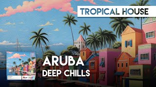 Deep Chills - Aruba