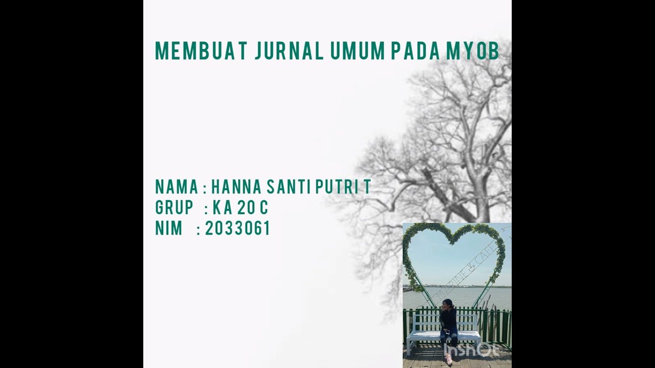 CARA MUDAH MEMBUAT JURNAL UMUM PADA MYOB