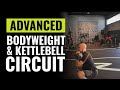 Advanced & Brutal Bodyweight and Kettlebell Circuit That Will Level Up Your Fitness