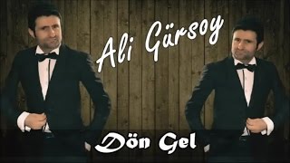 Ali Gürsoy - Dön Gel - (Official Audıo) Resimi