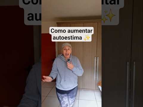Passo a passo para aumentar sua autoestima