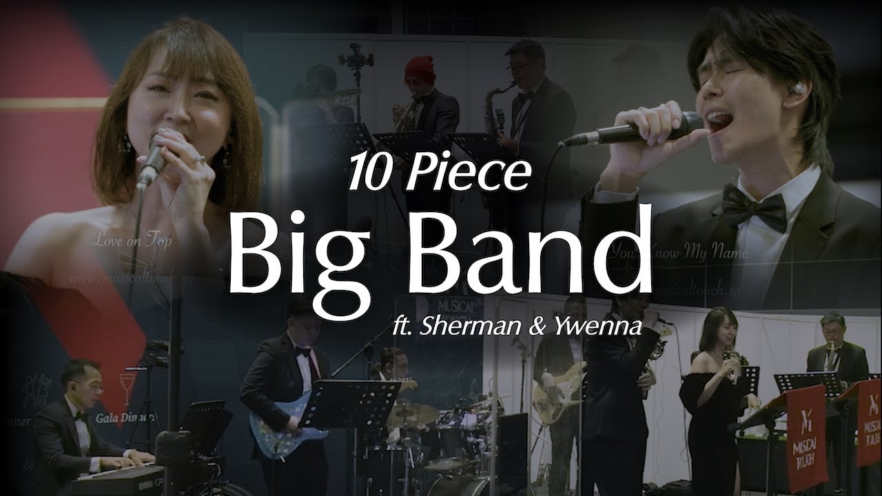 Musical Touch Live Music - 10-Piece Big Band ft. Sherman & Ywenna (Corporate Event)
