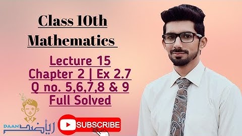 Class10th Mathematics | Lecture 15 | Chapter 2|  Ex 2.7 |Q. no  5,6,7,8 & 9| full solved #RiaziDaan