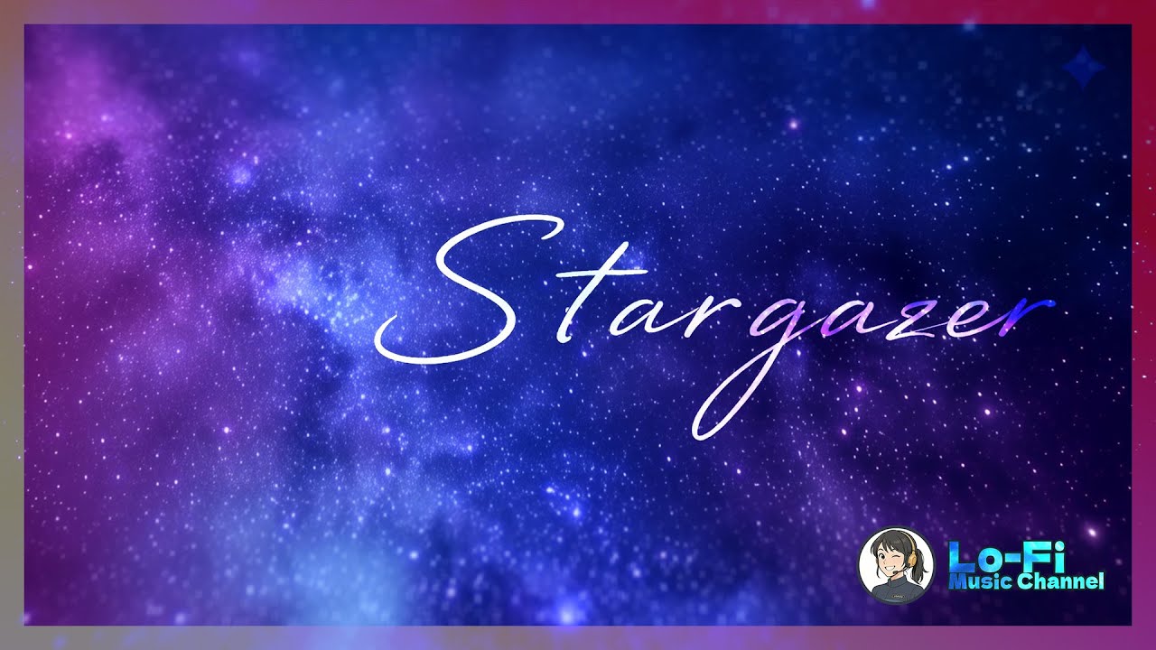 ✦ Stargazer｜スターゲイザー ✦ Eyes on Stars, Drunk on Humanity.