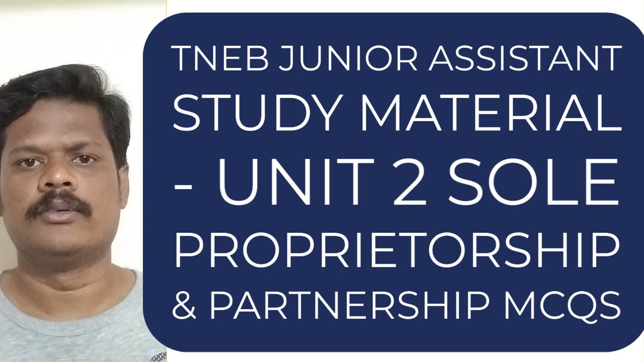 TNEB Junior Assistant Study Material | Unit 2 | Sole Proprietorship & Partnership MCQS Analysis