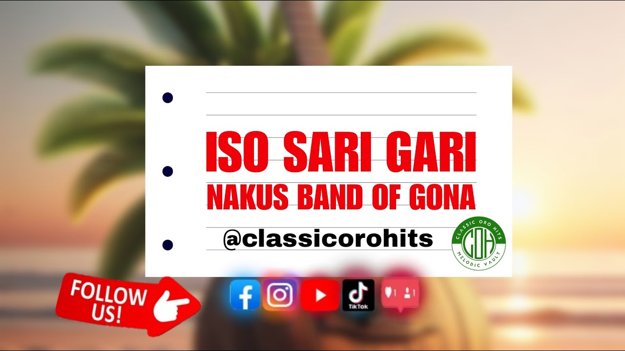 ISO SARI GARI - NAKUS BAND OF GONA (#oromusic)