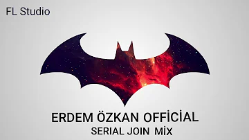 ERDEM ÖZKAN  - SERIAL JOIN - MİX