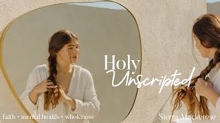 Fear & Identity | Holy Unscripted Podcast