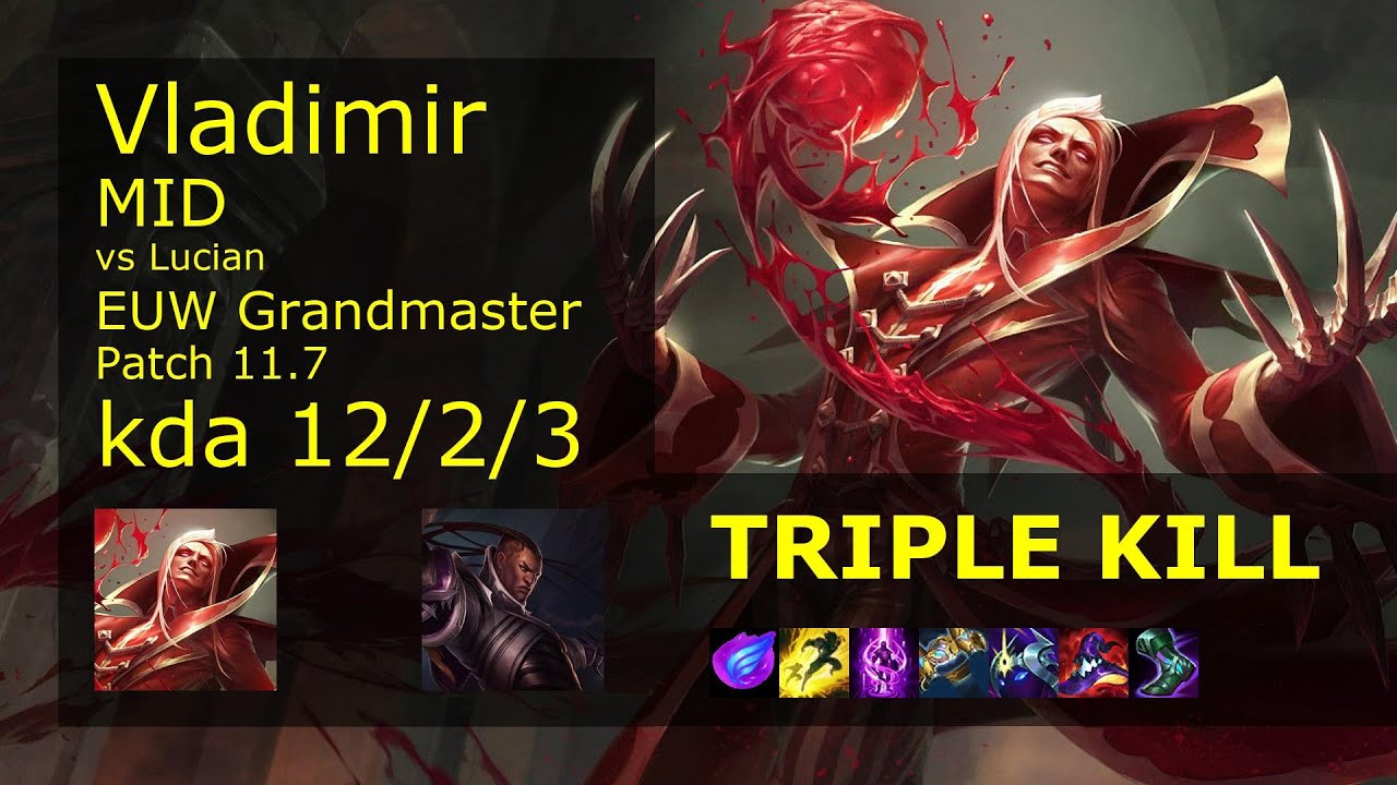 Vladimir vs Lucian Mid - EUW Grandmaster 12/2/3 Patch 11.7 Gameplay