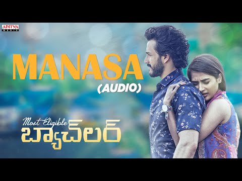 Manasa Manasa Song | Most Eligible Bachelor | Akhil, Pooja Hegde | Sid Sriram | Gopi Sundar