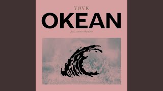 Okean (feat. Антон Слєпаков) - Vøvk