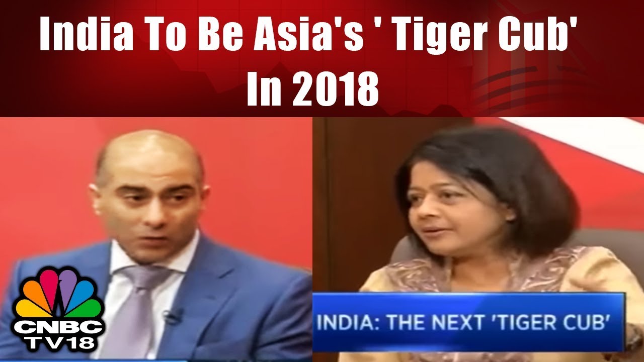 India To Be Asia's ' Tiger Cub' In 2018 | Nomura's 2018 Economic Outlook | CNBC TV18